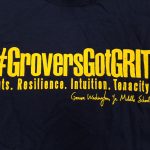 Our School Slogan, #GroversGotGRIT Guts. Resilience. Intuition. Tenacity